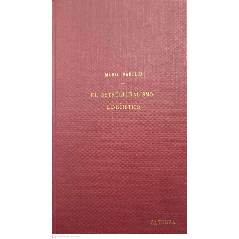 El Estructuralismo Lingüístico