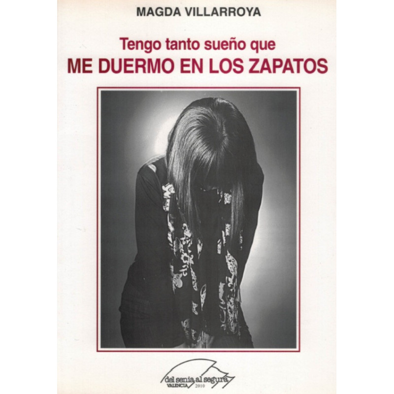 Tengo tanto sueño que me duermo en los zapatos