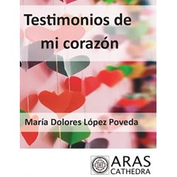 TESTIMONIOS DE MI CORAZÓN