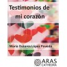 TESTIMONIOS DE MI CORAZÓN